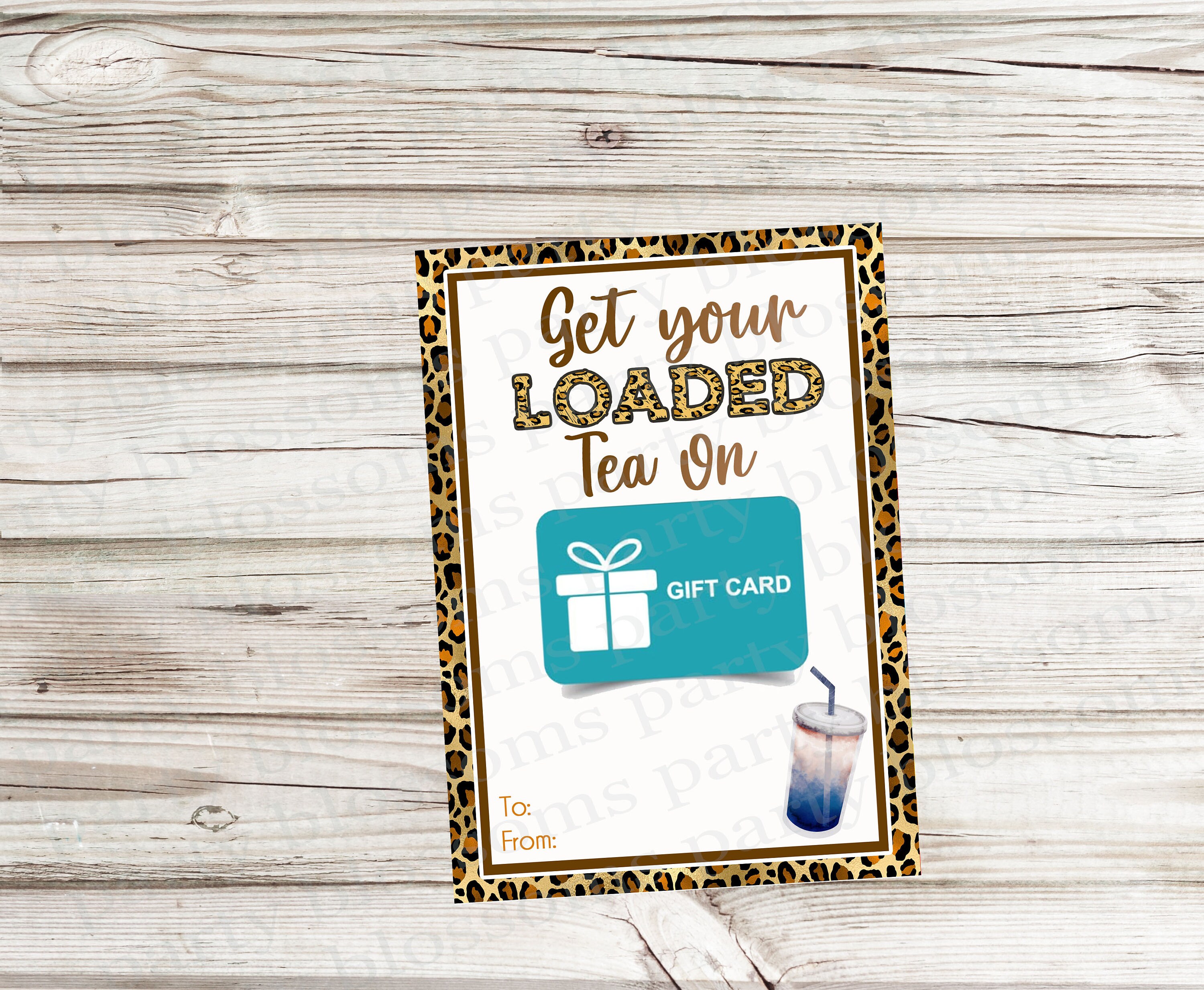 INSTANT DOWNLOAD Get Loaded Tea On Loaded Tea Gift Card Etsy