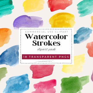 Op de afbeelding: Een verzameling aquarelstreken in diverse kleuren, waaronder turquoise, geel, rood, paars, oranje, blauw, groen en roze. De afbeelding bevat de tekst "Watercolor Strokes clipart pack" en "18 transparante PNG's".
