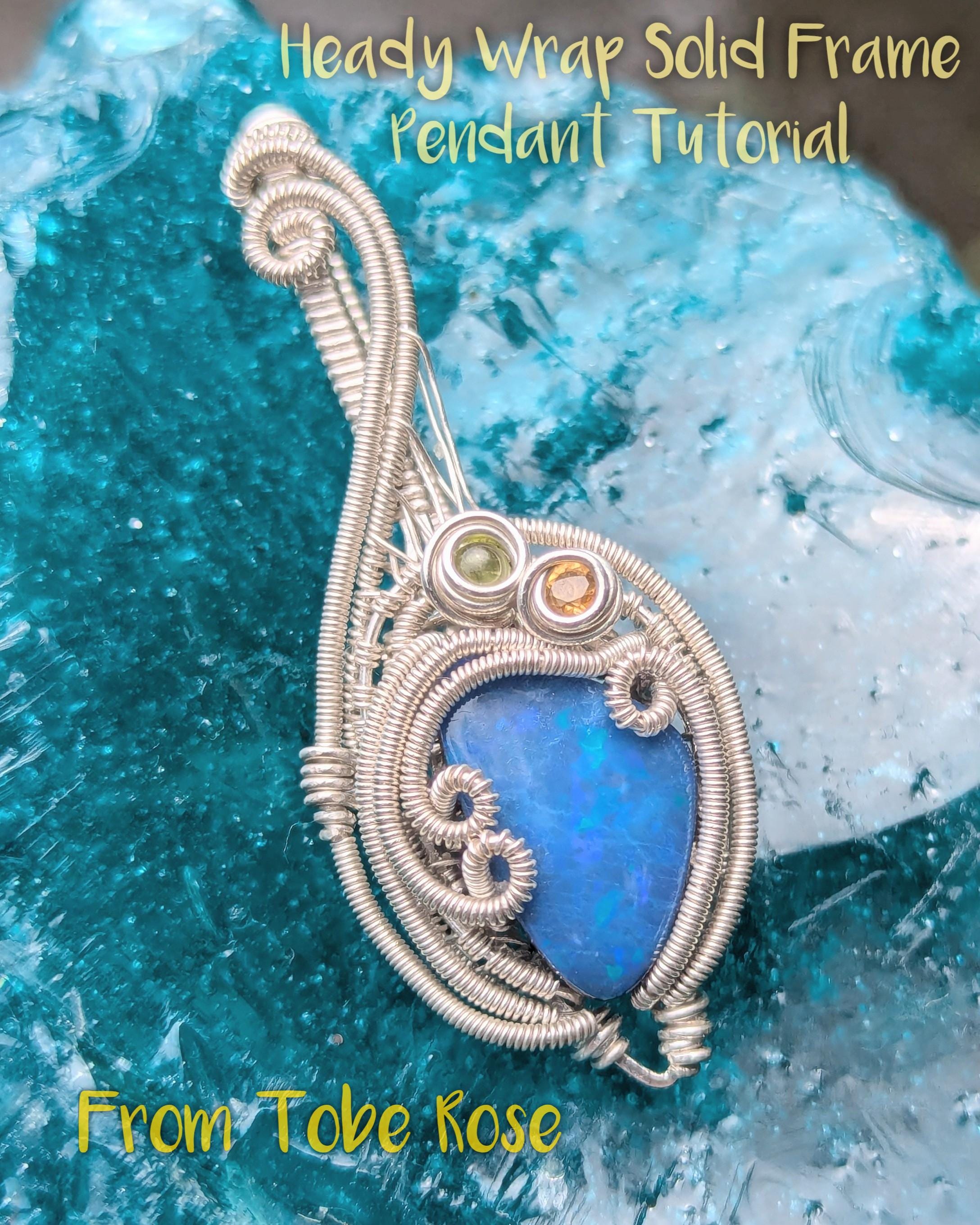 Wire Wrap Pendant Tutorial: Solid Frame Beginner Heady Style (PDF