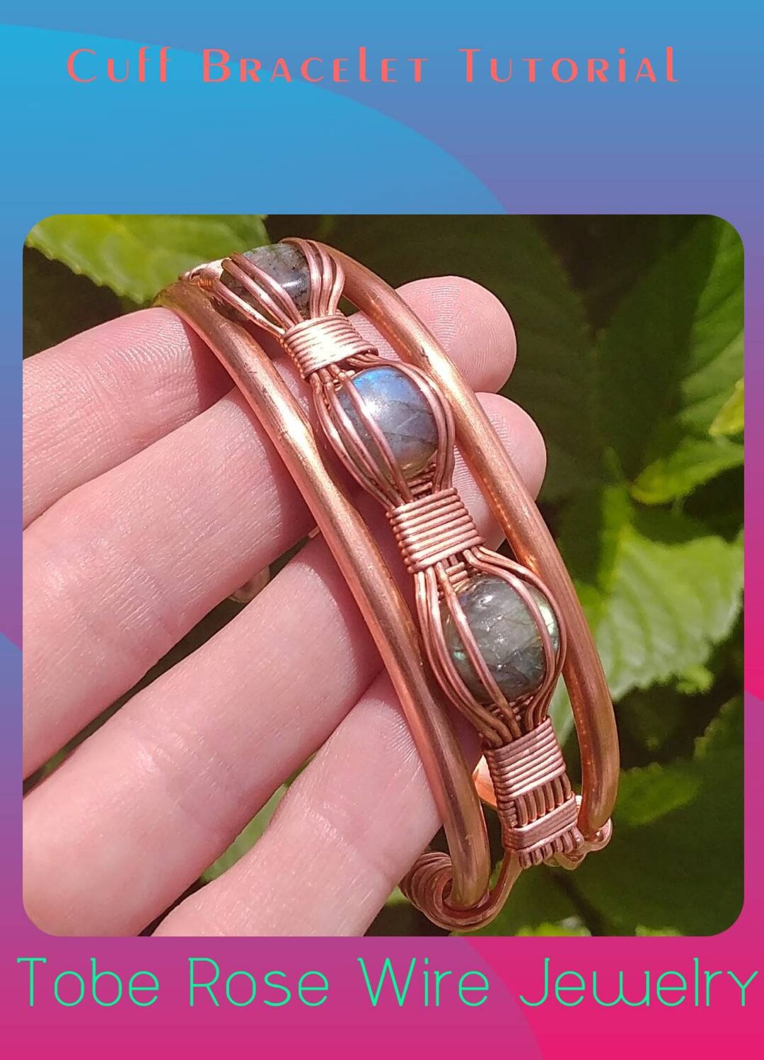 BRACELET TUTORIAL Wire Wrap Copper Cuff Gemstone Wire Wrap Bracelet