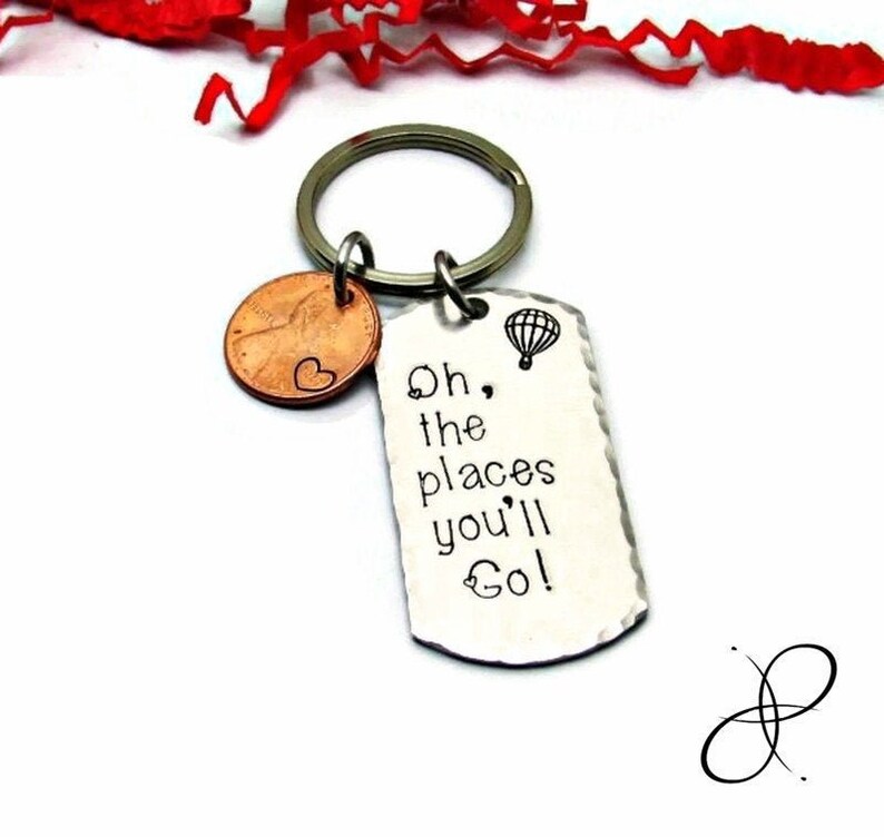 Oh the Places You'll Go Keychain Penny Gift Hand Stamped Etsy