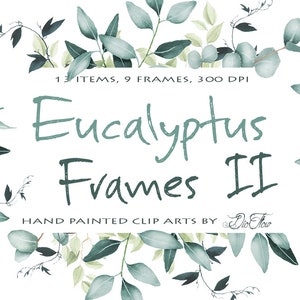 Aquarelle Eucalyptus Clipart Framey Frames Clip Art Eucalyptus Greenery Baby Silver Dollar Leaf Green Leaves Illustration Géométrique