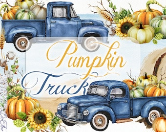 Watercolor Pumpkin Truck Clipart Pick Up Car Clip Art Autumn Harvest Trucks Invitation Illustration Vintage Car Sunflower Fall Blue Truck
