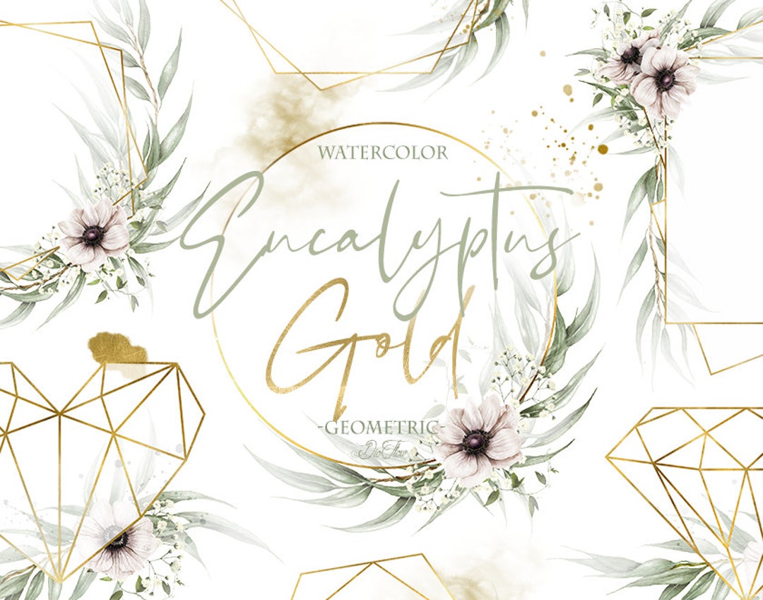 Watercolor Eucalyptus Gold Geometric Frames Anemone Clipart Frame ...