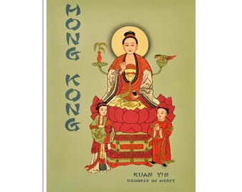 Póster de viaje a China con impresión de Hong Kong, impresión de la diosa de la misericordia Kuan Yin (AJT137)a