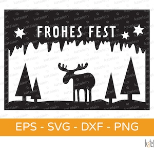 Weihnachtskarte Plotterdatei Weihnachten Frohes Fest Elch SVG dxf png eps  Download Schablone Schneidedatei plotten Geschenk Papercut