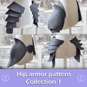 Puede incluir: Un conjunto de piezas de armadura de cadera gris oscuro sobre un maniquí. La armadura presenta placas superpuestas en forma de escamas y secciones sólidas curvas con líneas de costura blancas visibles. El texto Hip armor pattern Collection 1 está abajo.