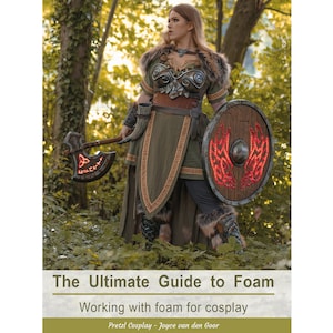 Cosplay crafting EVA foam tutorial book &#39;The Ultimate Guide to Foam&#39; by Pretzl Cosplay - PRINT VERSION