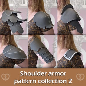 May include: A collection of six gray foam shoulder armor pieces displayed in various configurations, including layered plates and scalloped designs. The text "Shoulder armor pattern collection 2" is printed at the bottom of the image.