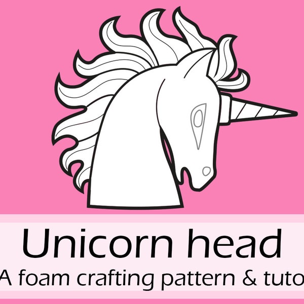 Unicorn head prop cosplay crafting pattern and tutorial by Pretzl Cosplay - PDF