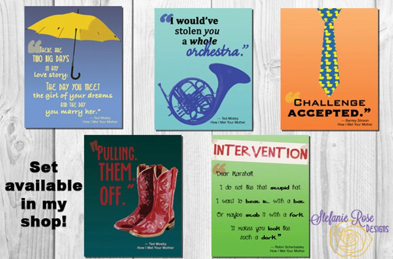 How I Met Your Mother digital/printable Designs 11x14 and 8x10 Popular