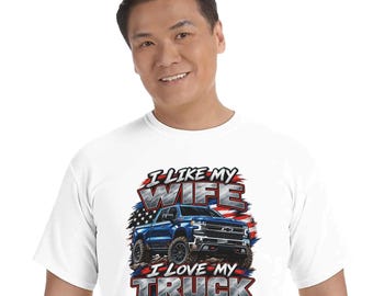 I Like My Wife I Love My Truck Shirt, Funny Husband Gift, Comfort Colors T-Shirt, Gift for Him, Husband Birthday Gift, Truck Lover Tee