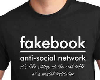 Facebook parody t-shirt,  "Fakebook Anti-Social Network", Online Internet Friends, social media, keyboard warriors