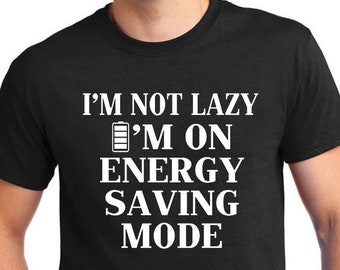 I'm Not Lazy Cotton Unisex T-Shirt, Energy Saving Mode