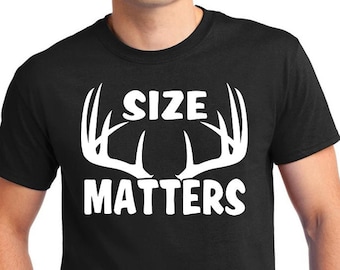 Funny Hunters T-Shirt "Size Matters" with large antlers from a big buck. A humorous gift idea for anyone who loves deer hunting.