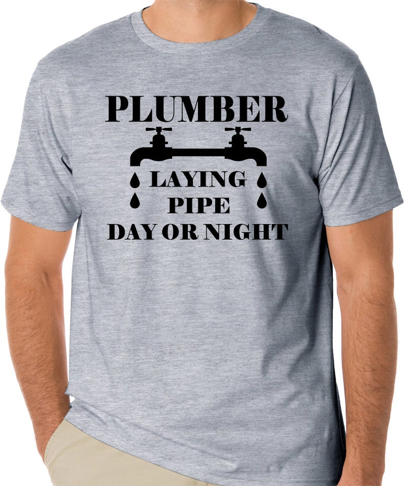 Plumber Tshirt Funny Quote plumber Laying Pipe Day or Etsy