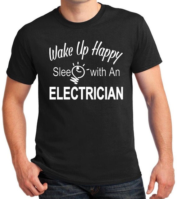Electrician Funny Humor Occupation T-Shirt Electricians Electrician Funny Humor Occupation T-Shirt Electricians