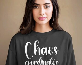 Chaos Coordinator T-Shirt, Funny Manager Tee