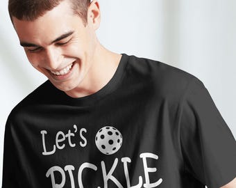 Let's Pickle Shirt, Popular Sport, Unisex Cotton Tee