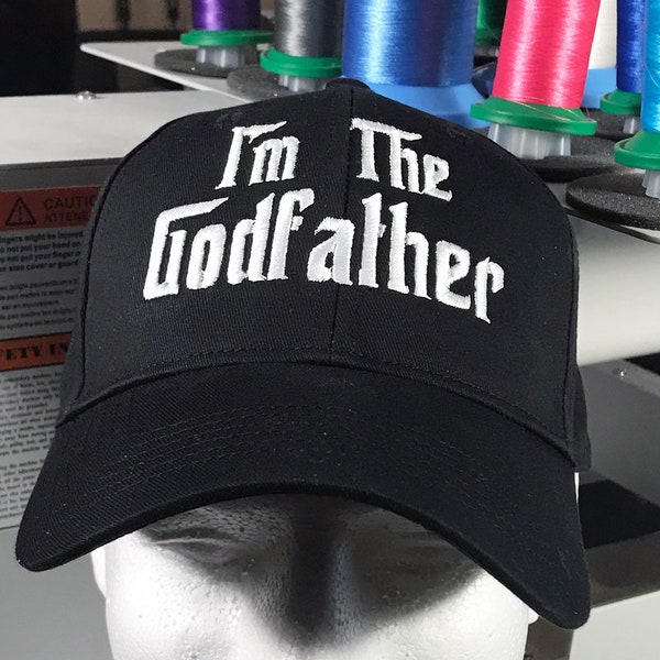 Godfather Hat embroidered with "I'm The Godfather", gift idea from goddaughter or godson, godparent, low profile cap
