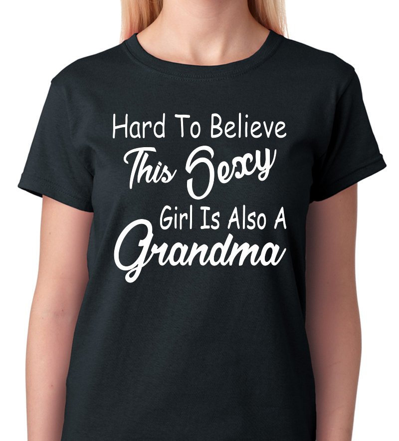 sexy clothes gif Sexy Grandma Shirt, Funny Grandmother Gift