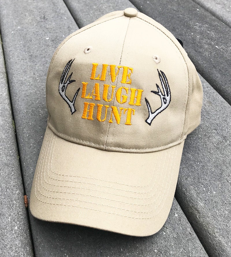 Funny Hunting Hat Live Laugh Hunt 
