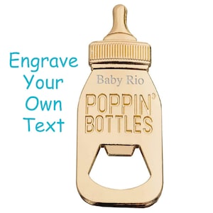 Engraved Baby Bottle Openers for Baby Shower Favors Poppin Bottles Openers with Gift Box Gender Reveal Party Favors or Wedding Favors