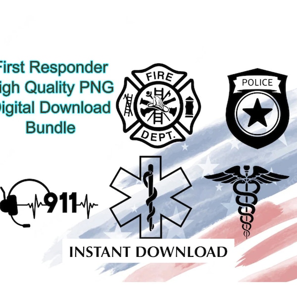 First Responder Bundle PNG Logo Download, Instant Download Digital File PNG, firefighter digital downloads, emt vectors, police emblems