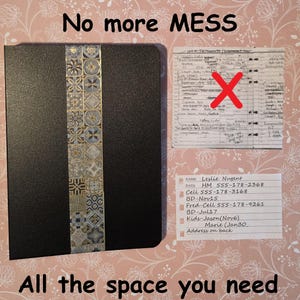 May include: A black notebook with a vertical strip of blue and gold patterned tiles, a handwritten contact list with a red X, and a card labeled Leslie Nugent with phone numbers and dates. Text reads: No more MESS. All the space you need.