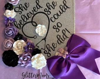 Ready to Ship - She Believed She Could Graduation Cap Topper Decoration- with flowers, rhinestones and bow