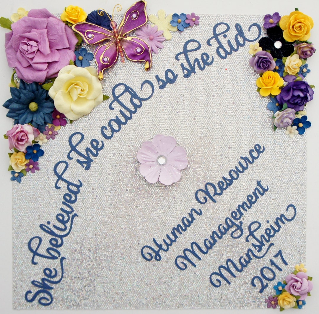 She Believed She Could so She Did Custom Graduation Cap Decoration and ...