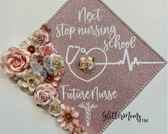 Next Stop Nursing School Graduation Cap Topper