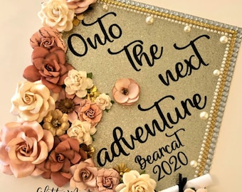 Graduation Cap Decoration Onto the Next Adventure