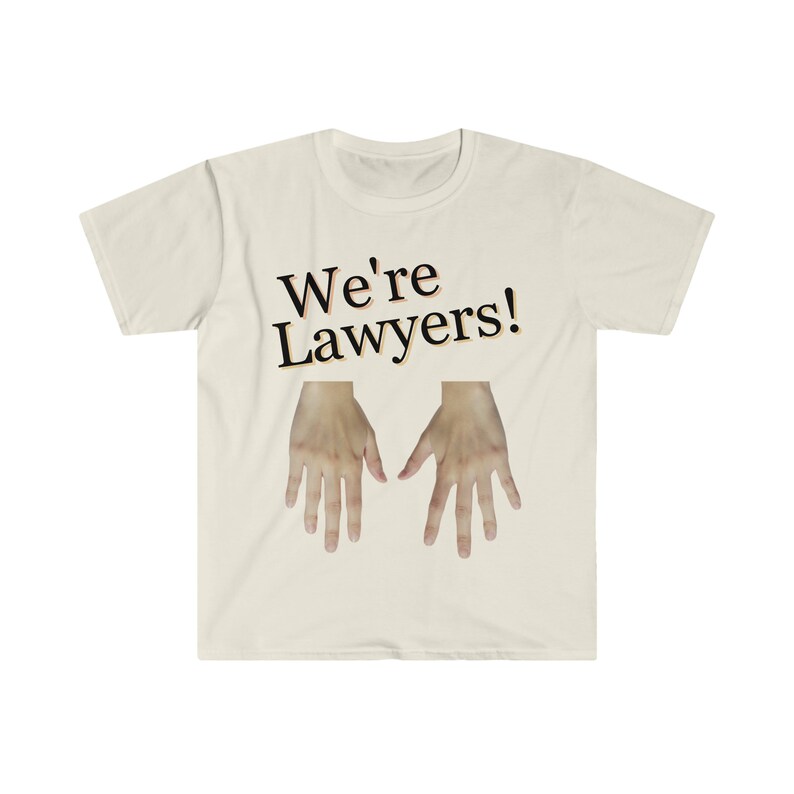 We're Lawyers It's Always Sunny... Fan T-Shirt image 9