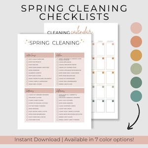 May include: A printable spring cleaning checklist and calendar. The checklist includes tasks for the entire house, kitchen, bathrooms, and bedrooms. The calendar is undated. The text reads "Spring Cleaning Checklists" and "Instant Download | Available in 7 colour options!"