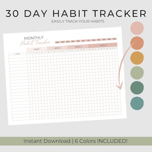 May include: A printable 30-day habit tracker with a monthly calendar and a grid for tracking habits. The tracker is designed to help you easily track your habits and make progress towards your goals. The image includes six different colour options for the tracker.