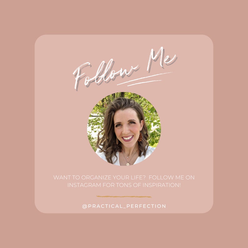 May include: A woman with long brown hair smiles at the camera. She is wearing a white shirt and a gold necklace. The text "Follow Me" is written in white cursive script above her head. The text "WANT TO ORGANIZE YOUR LIFE? FOLLOW ME ON INSTAGRAM FOR TONS OF INSPIRATION! @PRACTICAL_PERFECTION" is written below her.