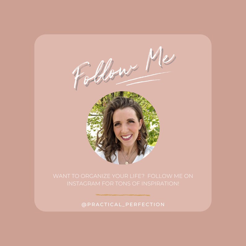May include: A woman with long brown hair smiles at the camera. She is wearing a white shirt and a gold necklace. The text "Follow Me" is written in white cursive above her head. The text "WANT TO ORGANIZE YOUR LIFE? FOLLOW ME ON INSTAGRAM FOR TONS OF INSPIRATION! @PRACTICAL_PERFECTION" is written below her.