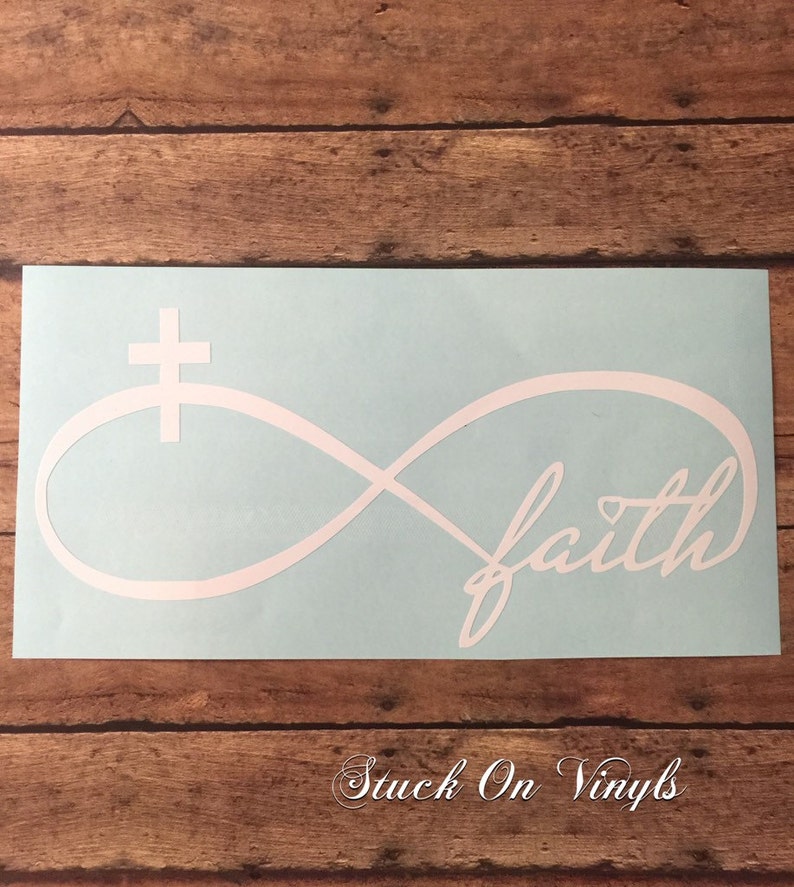 Infinity Faith Decal Have Faith Faith Comes First Jesus Etsy infinity-faith-decal-have-faith-faith-comes-first-jesus-etsy