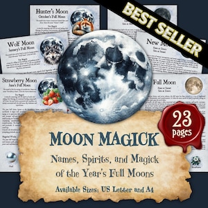 Puede incluir: Una impresión digital titulada "Moon Magick" con una gran ilustración detallada de la luna, rodeada de imágenes y texto más pequeños. El diseño incluye el texto "Names, Spirits, and Magick of the Year's Full Moons" y "23 pages."