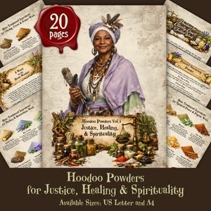 May include: A 20-page instructional guide titled Hoodoo Powders Vol. 5: Justice, Healing, & Spirituality. The cover features an illustration of a person in a headwrap and layered necklaces holding a bundle of herbs, surrounded by jars of powders.