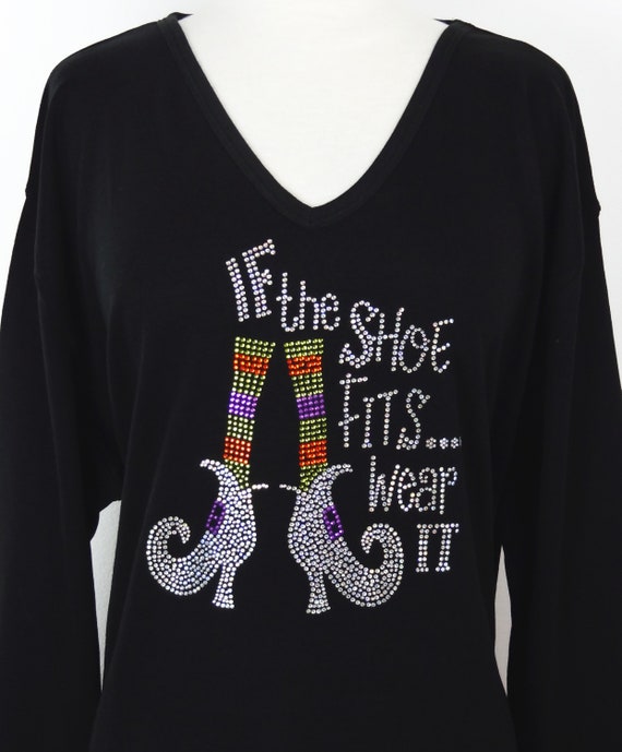 Halloween Top Witch Boots & Striped Stockings Hand Embellished Rhinestone Design If The Shoe Fits Wear It 3/4 Sleeve V-Neck Small up to 3X