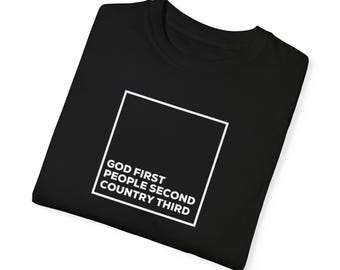 God First People Second Country Third Christian Faith T-Shirt