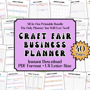 May include: A printable Craft Fair Business Planner bundle with 40 pages. The planner includes forms for tracking sales, budget, customer feedback, and more. The text on the planner reads "All-In-One Printable Bundle, The Only Planner You Will Ever Need!"