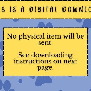 May include: A digital download announcement with text in a yellow rectangle that reads "THIS IS A DIGITAL DOWNLOAD." Another yellow rectangle states "No physical item will be sent. See downloading instructions on next page."