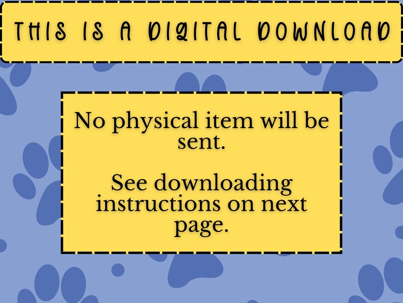 May include: A digital download announcement with text in a yellow rectangle that reads "THIS IS A DIGITAL DOWNLOAD." Another yellow rectangle states "No physical item will be sent. See downloading instructions on next page."