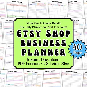 May include: An Etsy Shop Business Planner with 40 pages, in PDF format, US Letter size. The planner includes sections for customer receipts, monthly sales, and weekly planning. The central graphic is on a green background.