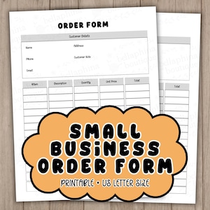 May include: Two white order form sheets with a header that reads "ORDER FORM". The forms include fields for customer details and an itemized order section. A cloud-shaped graphic with the text "SMALL BUSINESS ORDER FORM" is at the bottom. The forms are US Letter size.