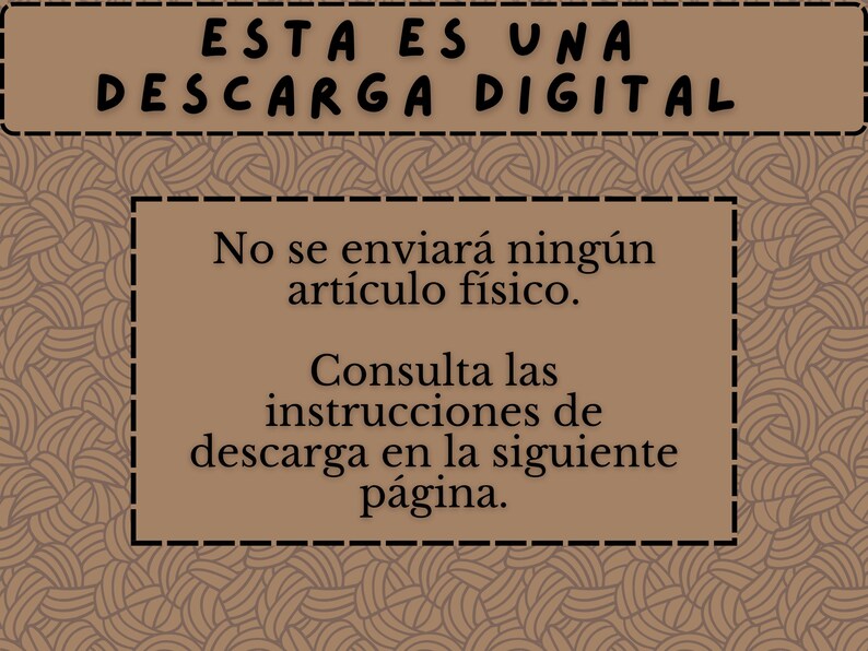 May include: A brown digital download announcement with the text "ESTA ES UNA DESCARGA DIGITAL" at the top. The text "No se enviar&aacute; ning&uacute;n art&iacute;culo f&iacute;sico" is in the center, with instructions below.