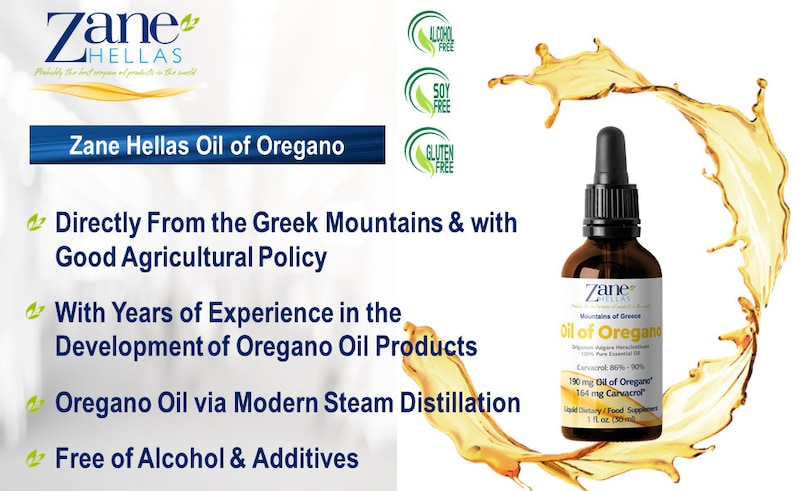 May include: A brown glass bottle of Zane Hellas Oil of Oregano, a liquid dietary supplement. The bottle is labeled with the product name, ingredients, and a carvacrol percentage. The bottle is surrounded by a splash of golden liquid.